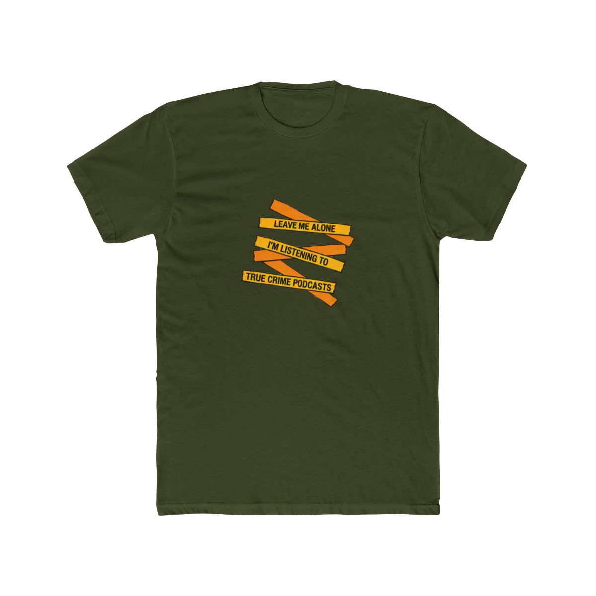 A folded grey T Shirt with the text "LEAVE ME ALONE I'M LISTENING TO TRUE CRIME PODCASTS" in yellow and orange, with red splatter details. The shirt is made of a soft material - alternate angle 5, merchandise
